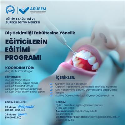 Diş Hekimliği Fakültesine Yönelik Eğiticilerin Eğitimi Programı
